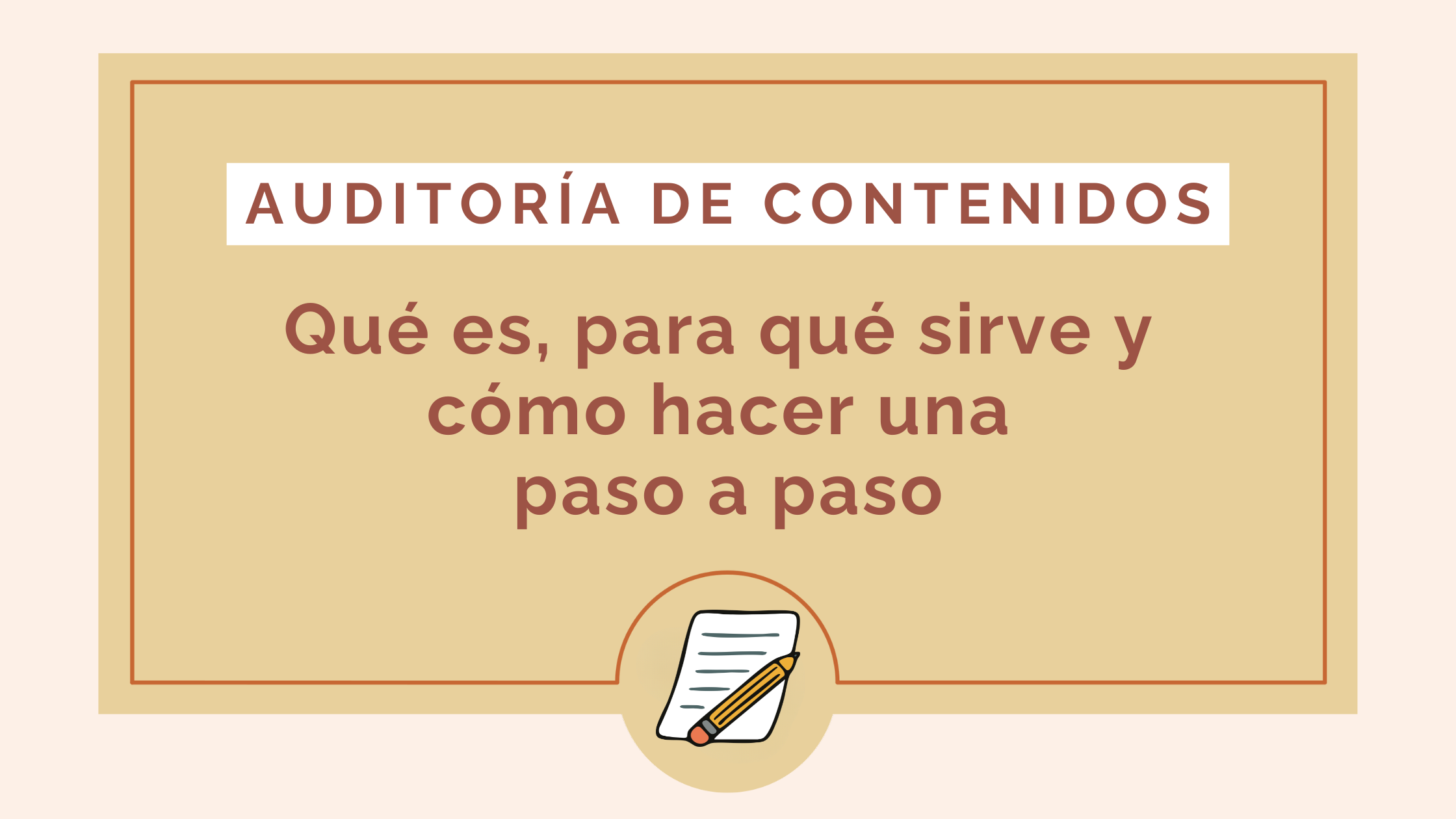 como hacer una auditoria de contenidos