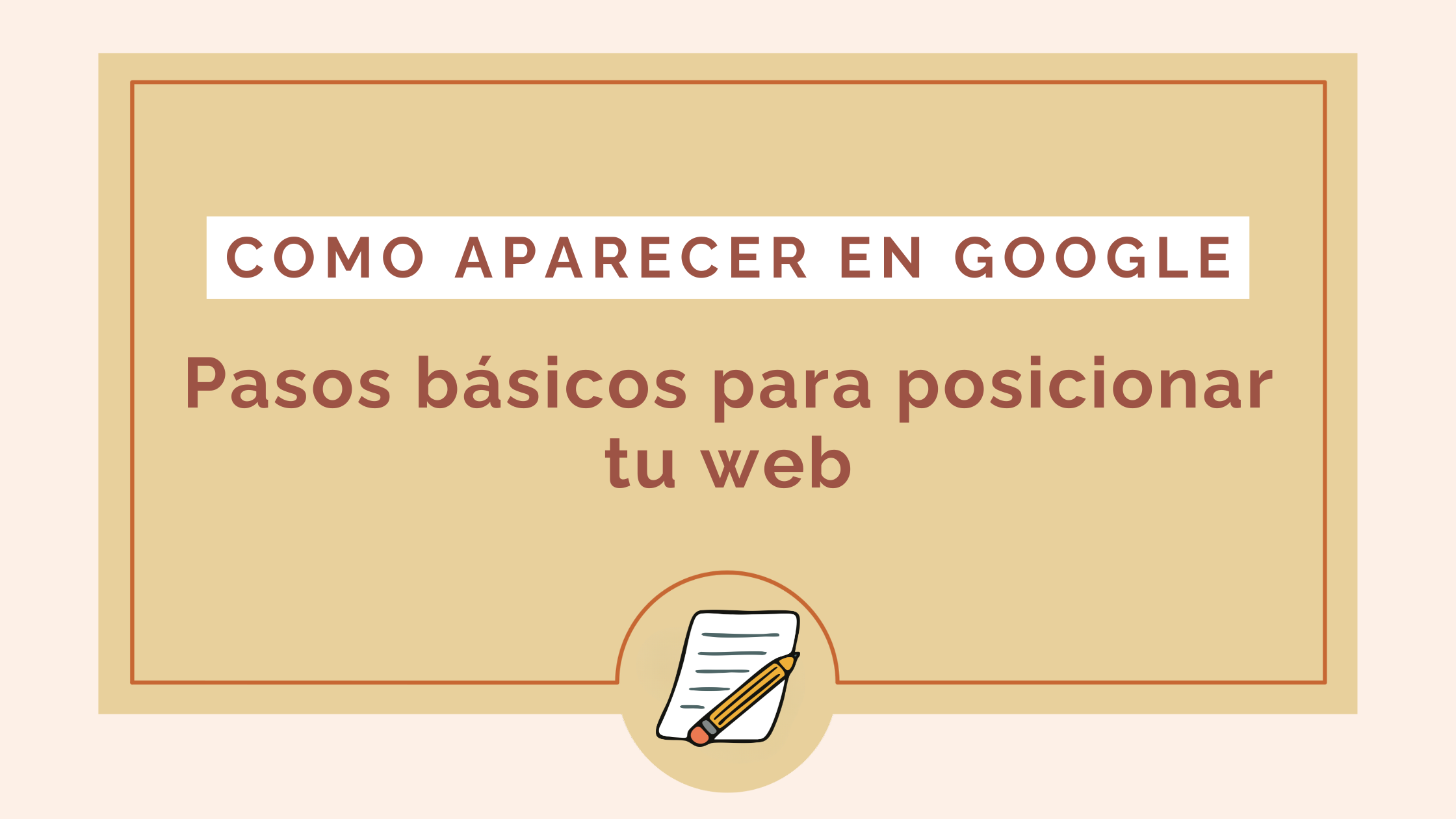 como aparecer en google